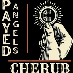 Payed Angels - Cherub Connections