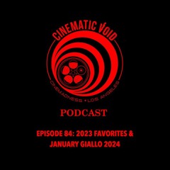 Episode 84: 2023 Favorites & January Giallo 2024