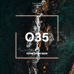 Future Sound Radio / 035