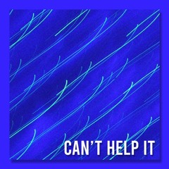 Related tracks: Can't Help It ft. tyde