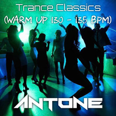 Trance Classics (Warm Up 130 - 135 BPM)