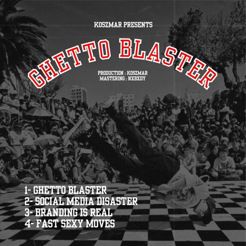 Koszmar - Ghetto Blaster (free DL)