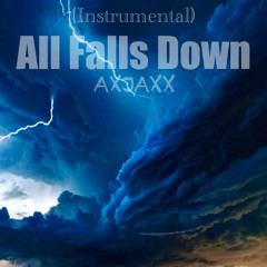 All Falls Down (instrumental)