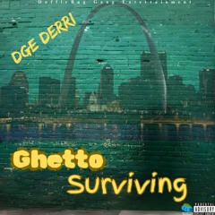 Ghetto Surviving