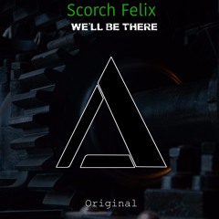 We'll Be There (Original) Scorch Felix #14 Hypeddit Trance Chart