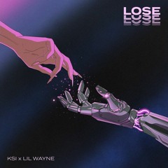 KSI X Lil Wayne - Lose