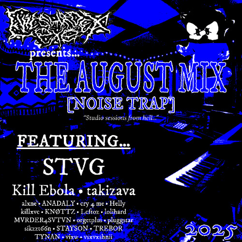 EVILSHADEX.EXE - AUGUST 2025 MIX [NOISE TRAP]
