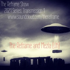 The Reframe and Mezla (UK) Guest Mix