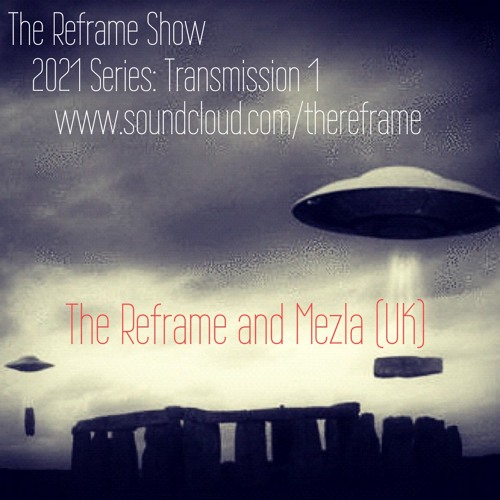 The ReFrame and Mezla (UK) Guest Mix