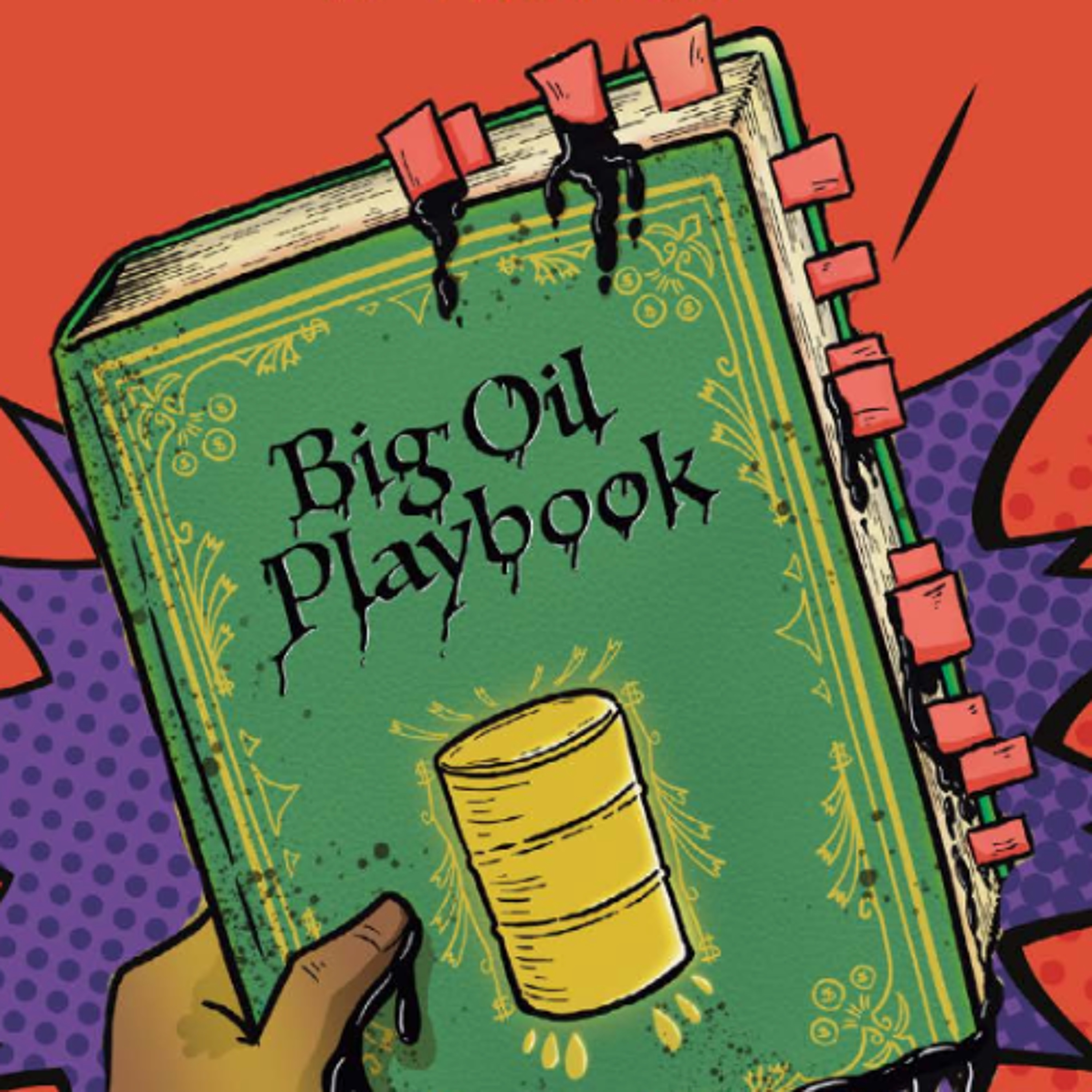 Big Oil Playbook part 1 episode artwork