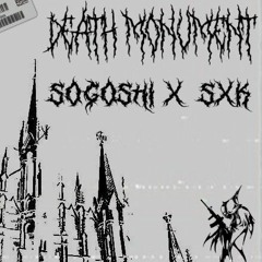 Sogoshi X SXK - DEATH MONUMENT