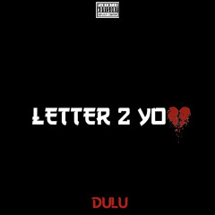 Letter 2 You