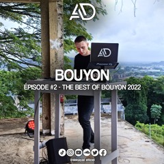 Bouyon Mix 2022 I The Best Of Bouyon 2022 I Épisode #2 - Deejay AD