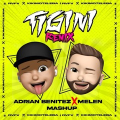 Rvfv - Bad Tigini (Adrian Benitez & Melen Mashup 135Bpm)