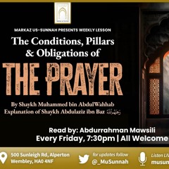 The Conditions, Pillars & Obligations of the Prayer - Lesson 3