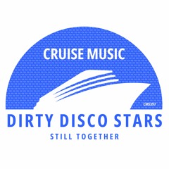 Dirty Disco Stars - Still Together (Radio Edit) [CMS397]