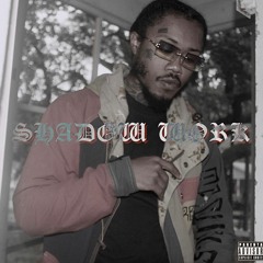 Big Lo$ - Shadow Work