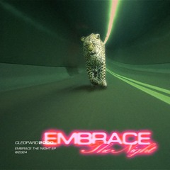EMBRACE THE NIGHT