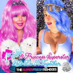 Melleefresh & Princess Superstar / Let's Do It Together (Kardano SuperFresh Angel Dust Remix)
