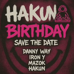 Hakun's Birthday Opening Set