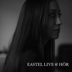 HW014 - EASTEL live set @ HÖR - 20.04.2021