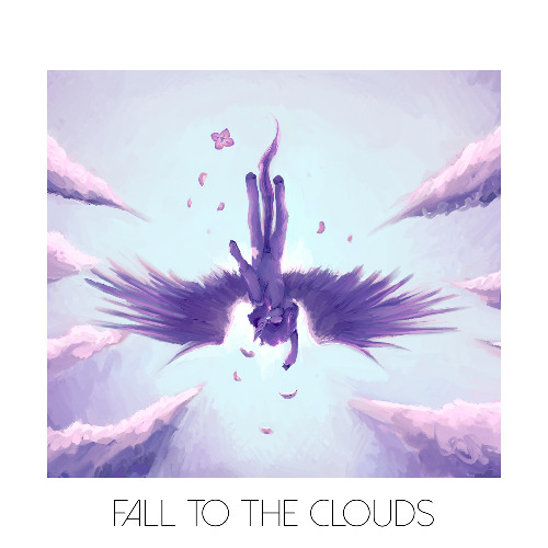 Fall to the Clouds (ft. LilyCloud) [2025 Remaster]