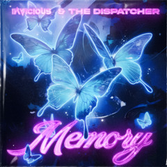 Invicious & The Dispatcher - Memory (Bootleg)