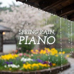 ☔️ Spring Rain Piano | Soothing Jazz with Rain 🌸