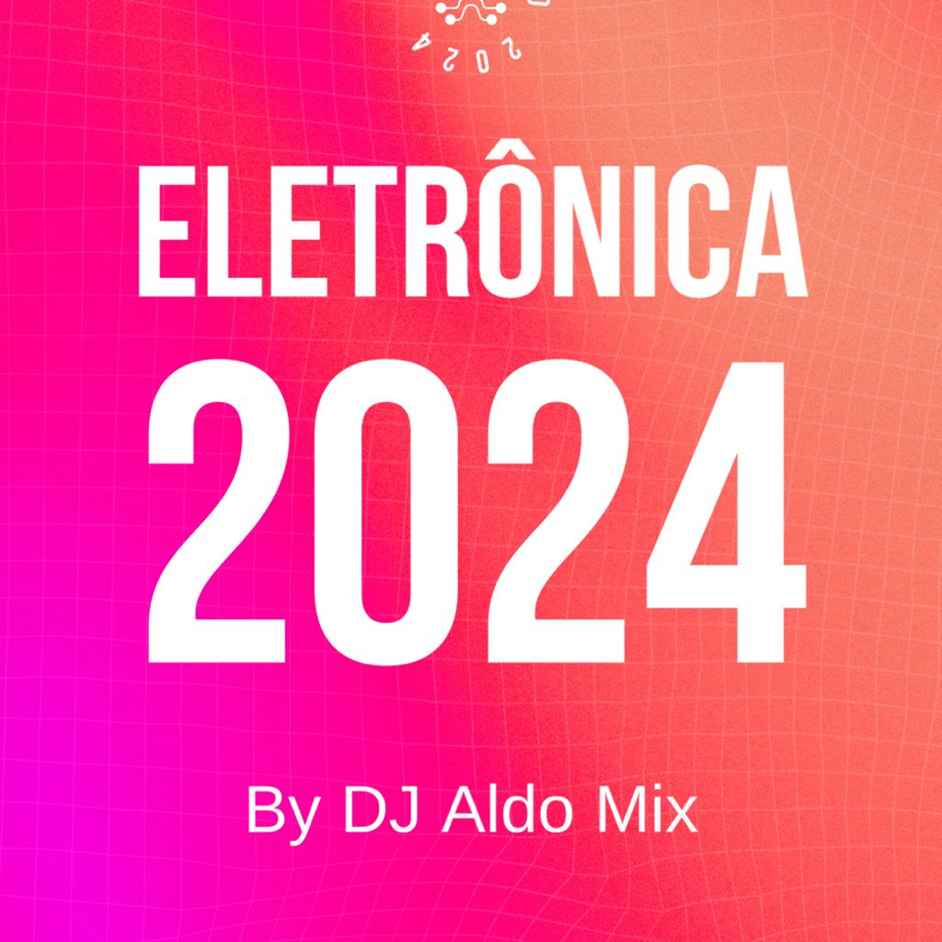 Eletronica DJ Sounds 2024