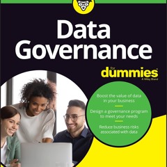 READ⚡[PDF]✔ Data Governance For Dummies (For Dummies (Computer/tech))