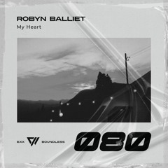 Robyn Balliet - My Heart (Radio Edit)