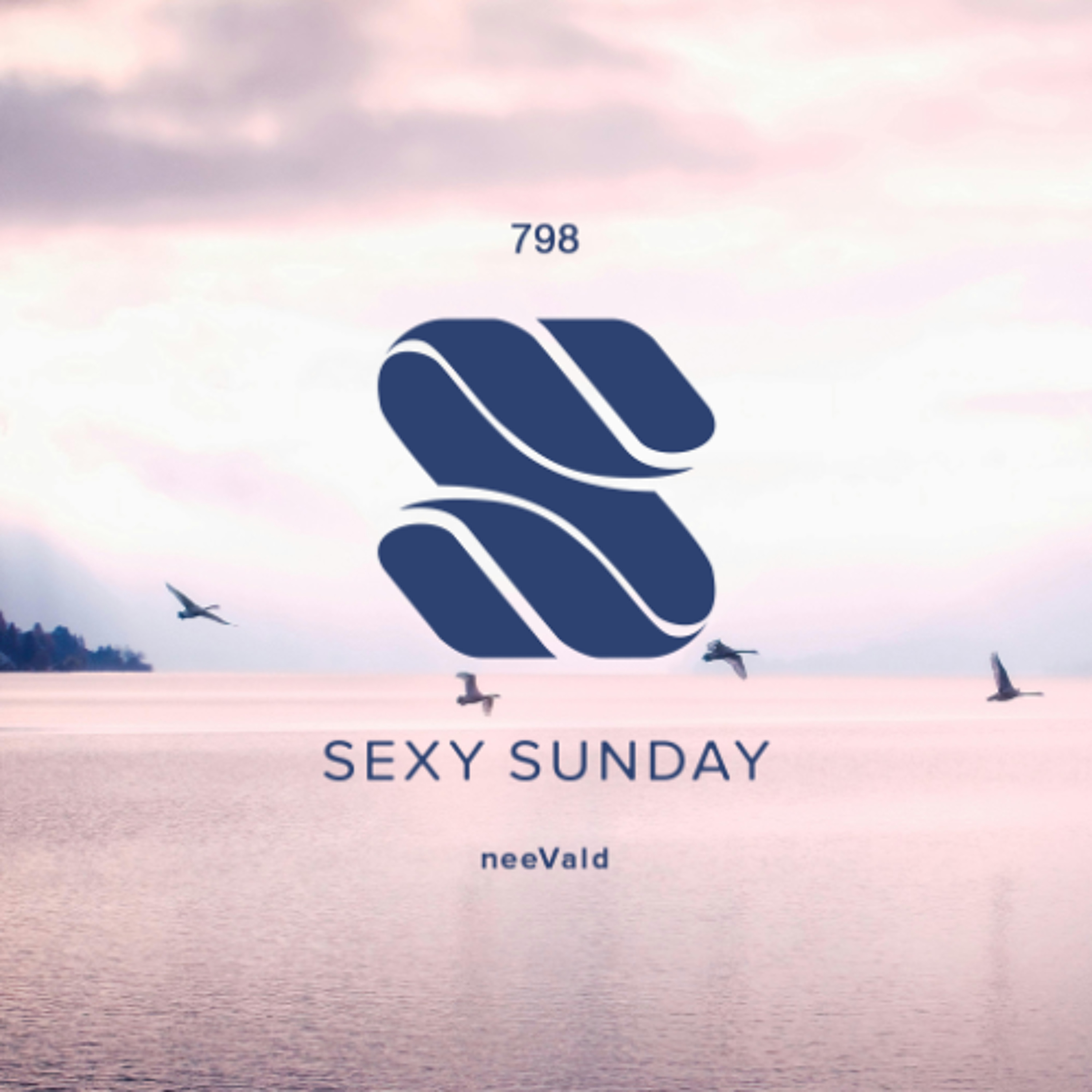 Sexy Sunday Radio Show 798 - PURE IBIZA RADIO