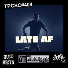 SC#404 - Bloxbeats - Late AF