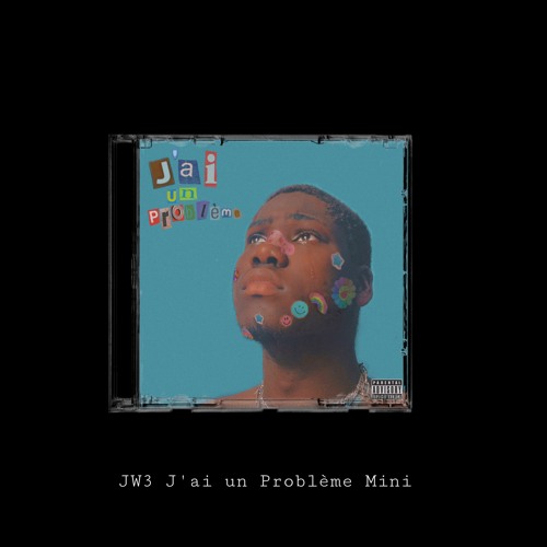 Stream Juvon Whyte Listen to JW3 J’ai un Problème Mini playlist