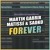 Artwork for Martin Garrix & Matisse & Sadko - Forever (FL Studio Remake) + FLP