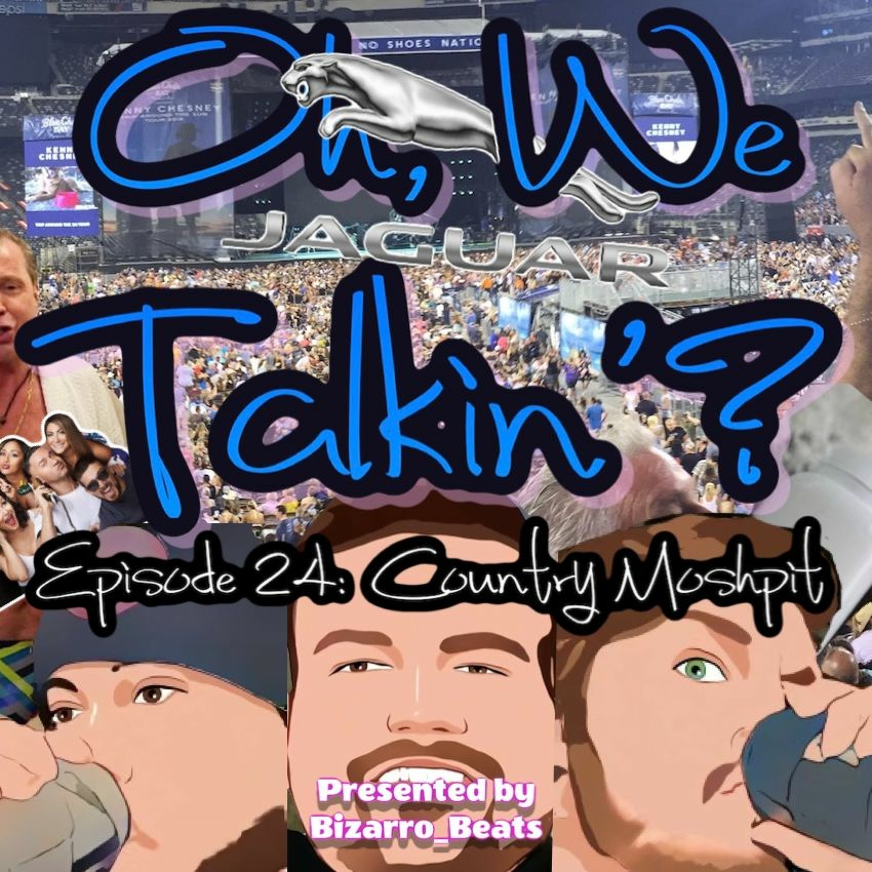 Ep. 24: Country Moshpits - Feat. Tim's Aunt PT 3 episode artwork