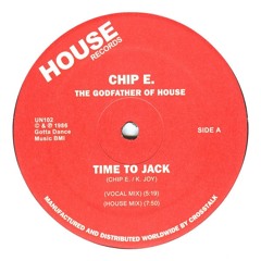 Chip E. - Time To Jack (Jerome's Sunday Morning Rework)