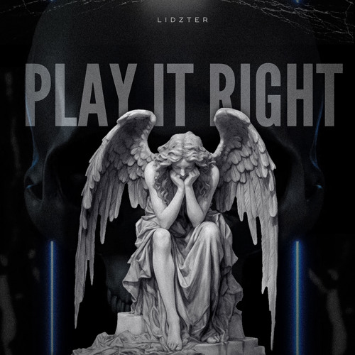 LIDZTER - PLAY IT RIGHT