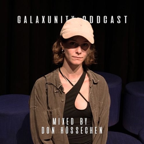 GALAXUNITY*ODDCAST by Don Höschen