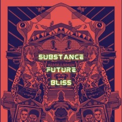 SUBSTANCE - FUTURE BLISS [FREE DOWNLOAD]