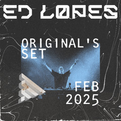 Ed Lopes - Original's (100% of tracks by me) [Feb 2025]