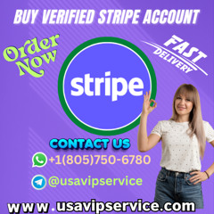 How to Buy Verified Stripe Accounts Safe, Fast & Fully Approved