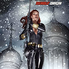 [VIEW] PDF 📔 Black Widow: Deadly Origin (Black Widow: Deadly Origin (2009-2010)) by