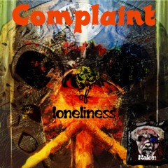 Complaint Of Loneliness
