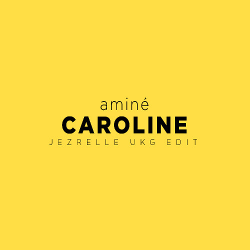 Aminé - Caroline (Jezrelle 2-Step Mix) [FREE DOWNLOAD]