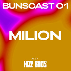 Milion - Bunscast 01