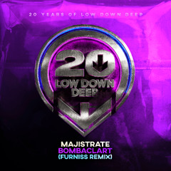 MAJISTRATE - BOMBACLART (FURNISS RMX)