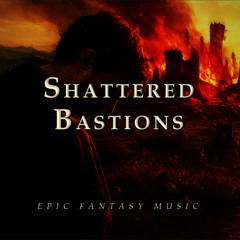 Shattered Bastions