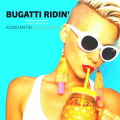 Bugatti Ridin (Original Mix)