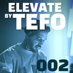 ELEVATE by TEFO #002